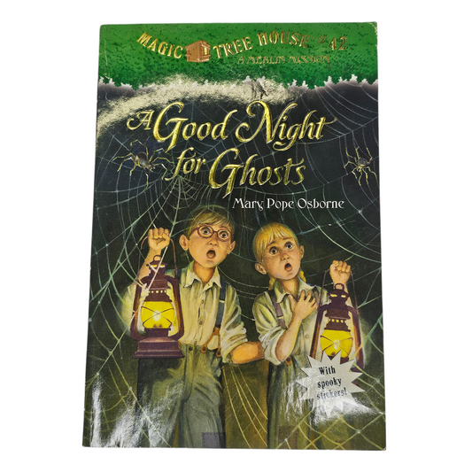 Magic Tree House A Good Night for Ghosts