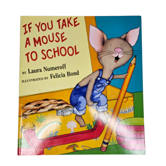 If You Take a Mouse to School
