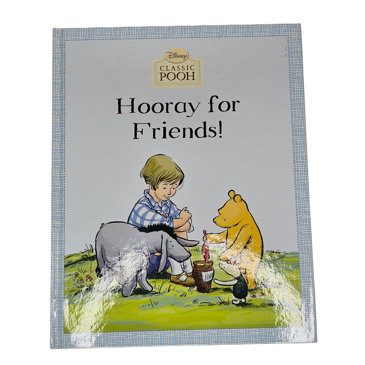 Classic Pooh Hooray for Friends!