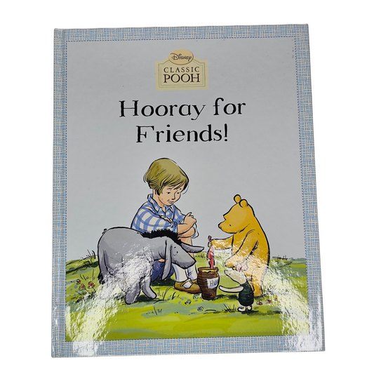 Classic Pooh Hooray for Friends!