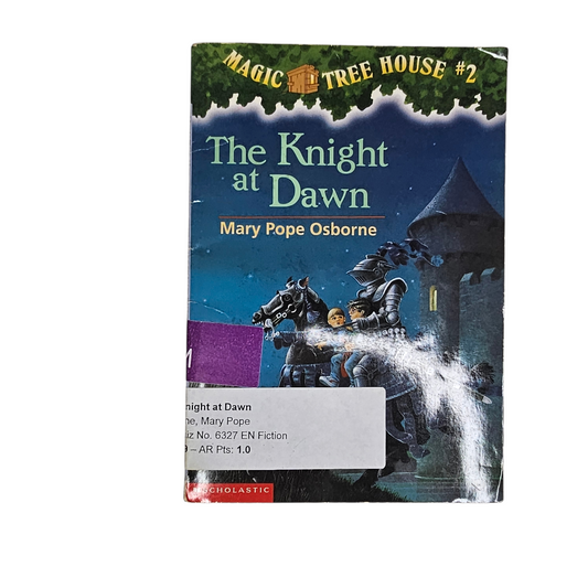 Magic Tree House The Knight at Dawn