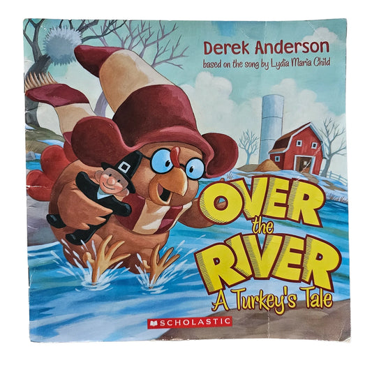 Over the River A Turkey's Tale