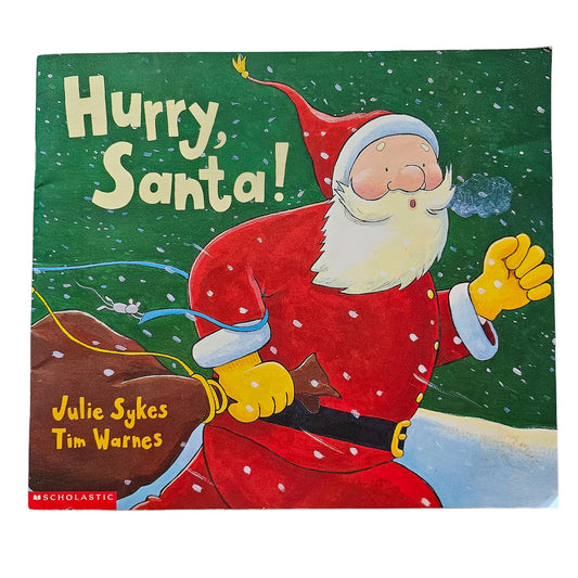 Hurry, Santa!