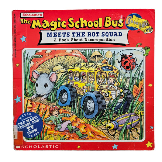 The Magic School Bus Meets the Rot Squad