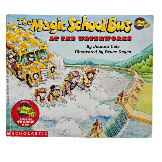 The Magic School Bus at the Waterworks