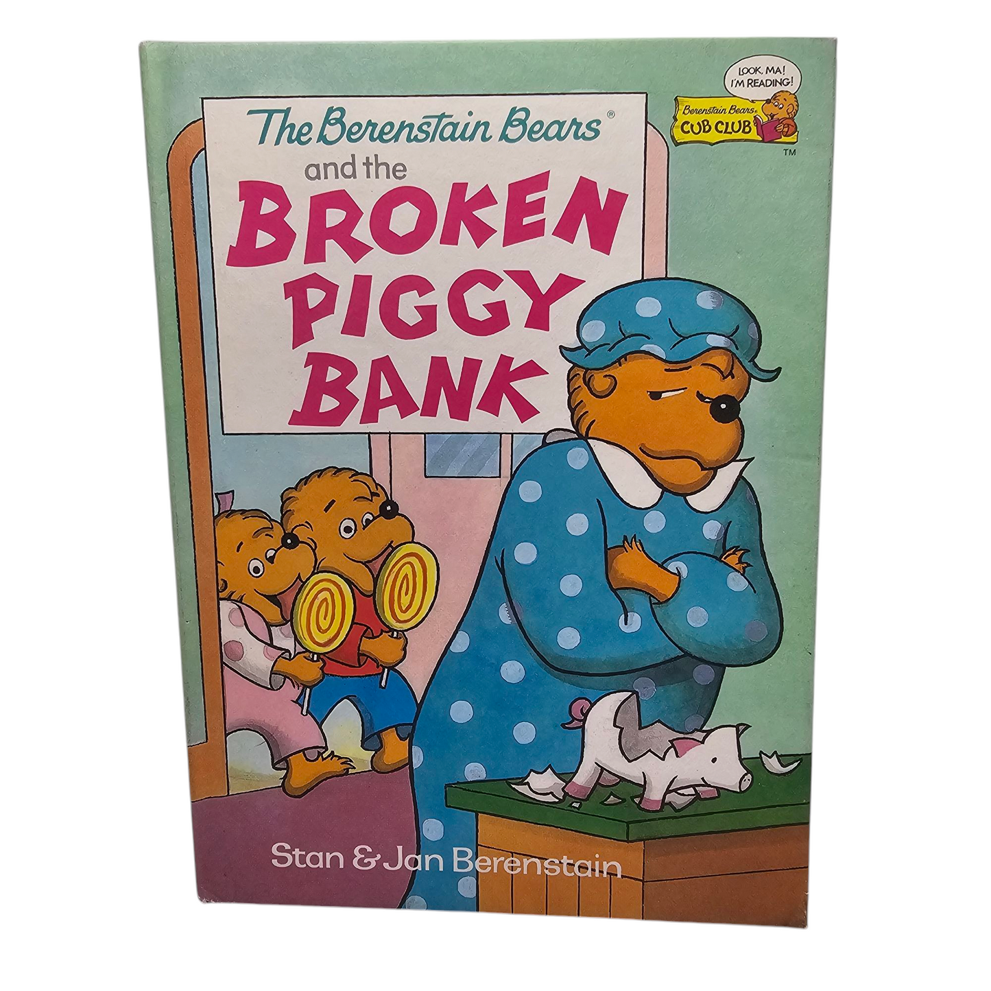 The Berenstain Bears and the Broken Piggy Bank