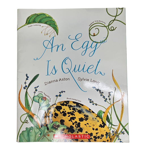 An Egg is Quiet