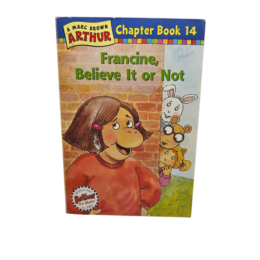 Arthur: Francine, Believe It or Not