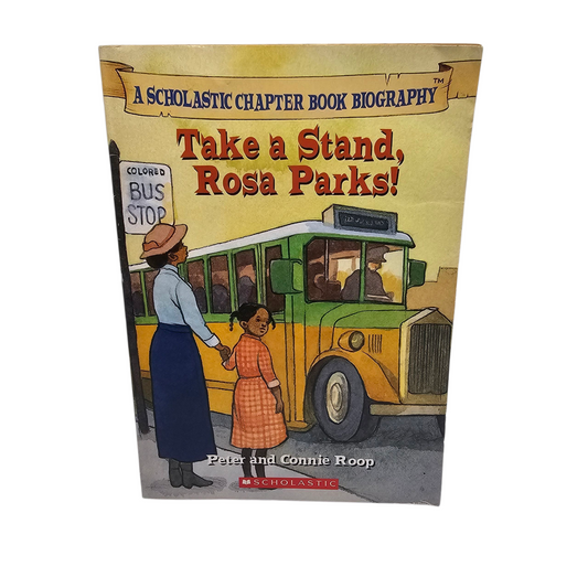 Take a Stand, Rosa Parks!