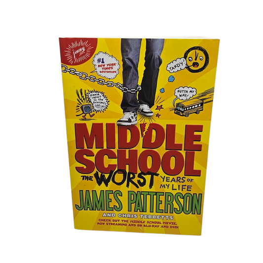 Middle School, the Worst Years of My Life