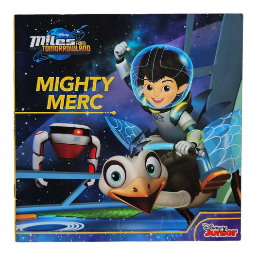 Miles from Tomorrowland Mighty Merc