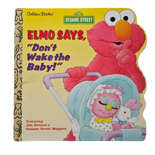 Elmo Says "Don't Wake the Baby!"