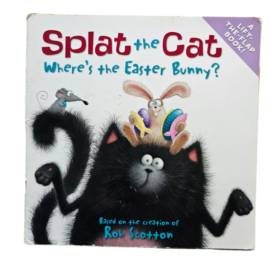 Splat the Cat Where's the Easter Bunny?