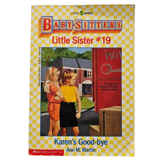 Baby-Sitters Club Little Sister #19 Karen's Good-bye
