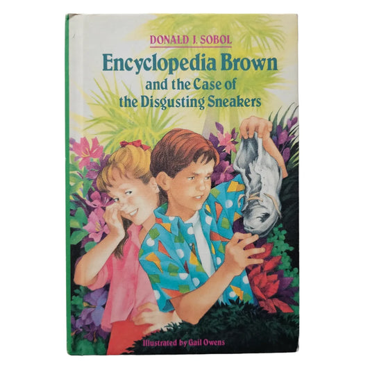 Encyclopedia Brown and the Case of the Disgusting Sneakers