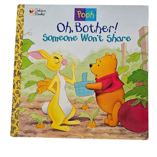 Oh Bother! Someone Won't Share