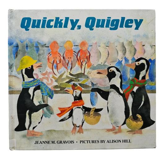 Quickly, Quigley