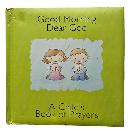 Good Morning Dear God