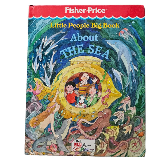 Fisher Price Little People Big Book About the Sea