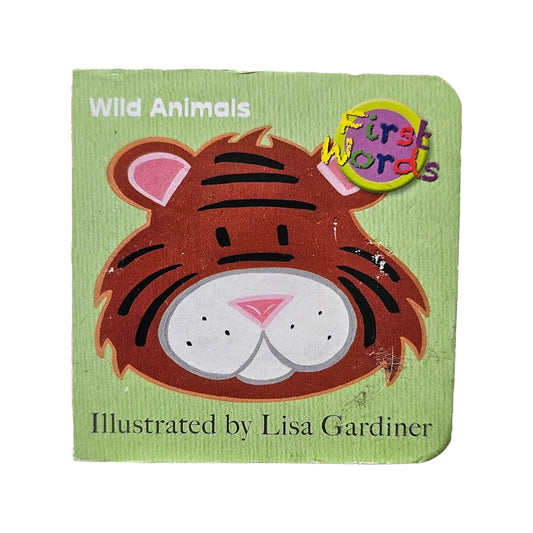 First Words Wild Animals
