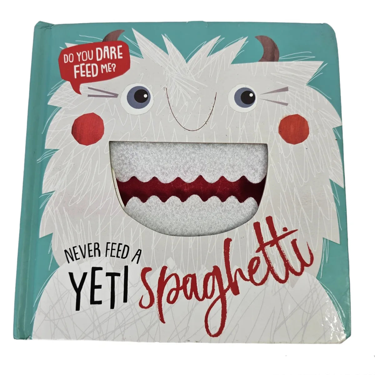 Never Feed a Yeti Spaghetti