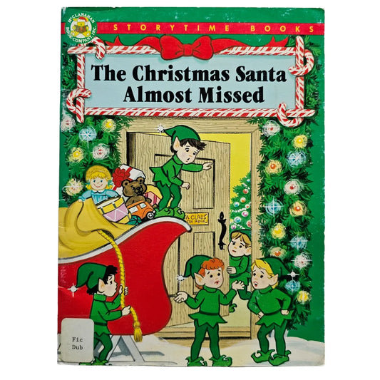 The Christmas Santa Almost Missed