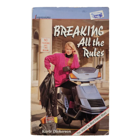 Breaking All the Rules