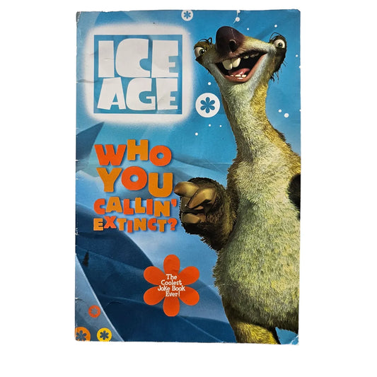 Ice Age Who You Callin' Extinct Joke Book