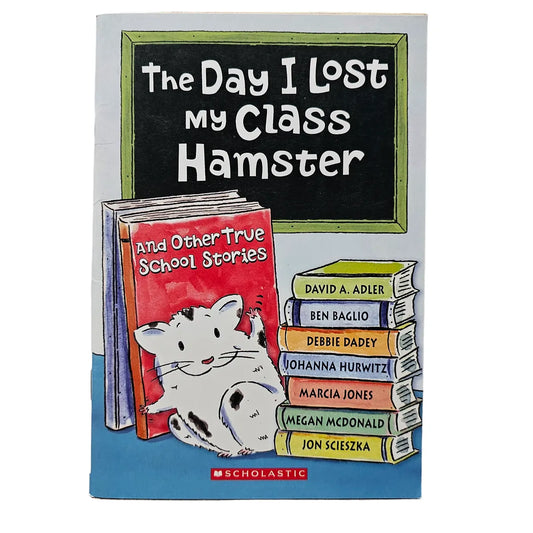 The Day I Lost My Class Hamster