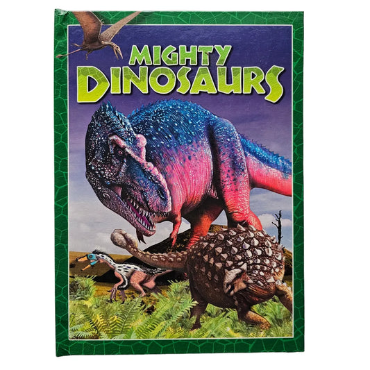 Mighty Dinosaurs