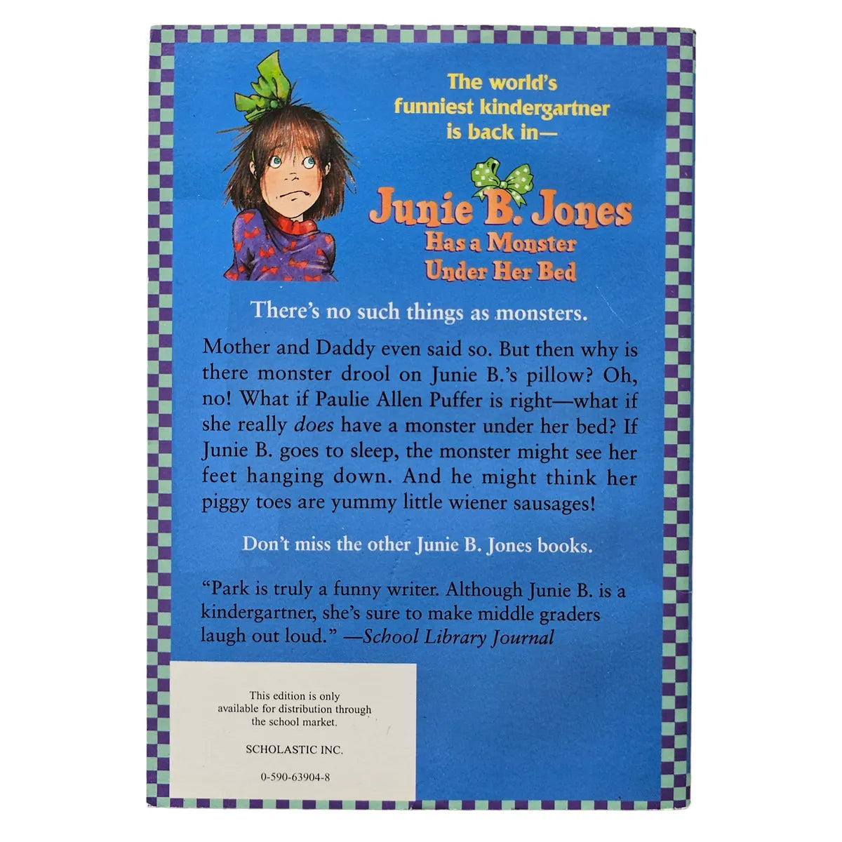 Junie B. Jones Has a Monster Under Her Bed